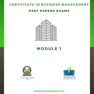 Certificate in business management past papers-Module 1