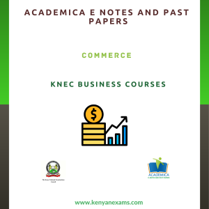 Commerce for Knec business course